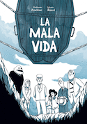Mala vida (La)